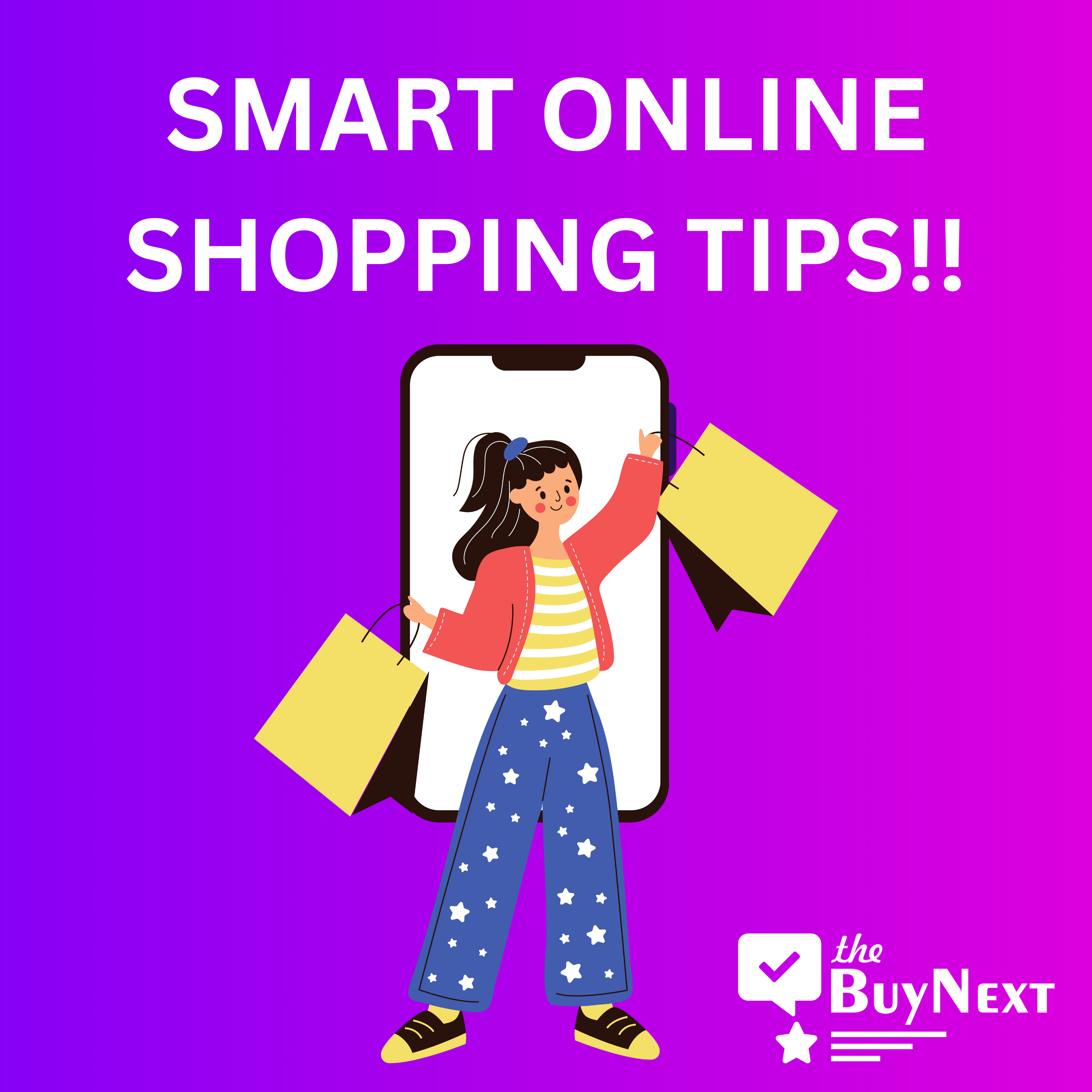 Smart Online Shopping Tips : How to Save More & Buy the Right Products