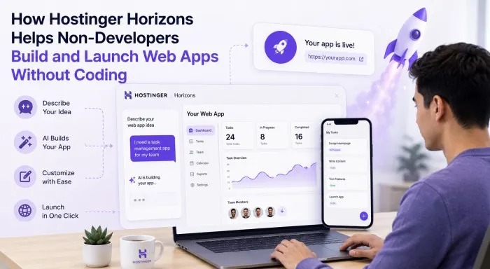 How Hostinger Horizons Helps Non-Developers Build and Launch Web Apps